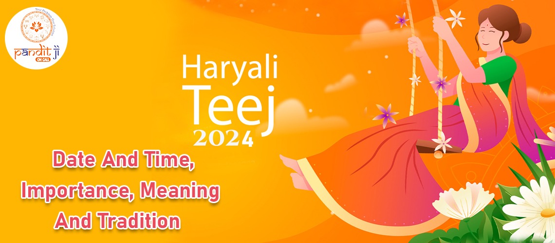 Hariyali Teej 2024 Date And Time, Importance, Meaning And Tradition